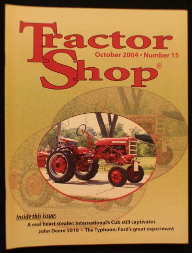 Tractor Shop Magazine - 2004 October ~ Combine and SAVE!