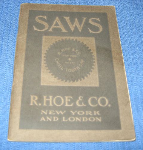 R. Hoe &amp; Co. 1917 Catalog - Circular Saws, Bits, Shanks and Saw Tools ORIGINAL