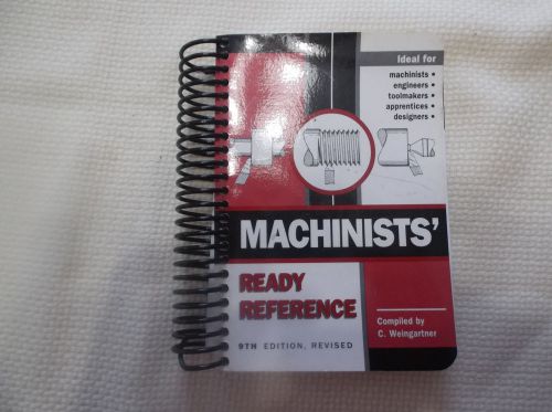 Machinists&#034; Ready Reference 9th Edition