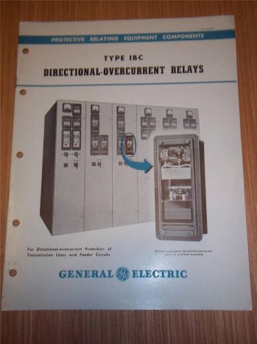 Vtg GE General Electric Catalog~IBC Directional-Overcurrent Relays~1947~Brochure