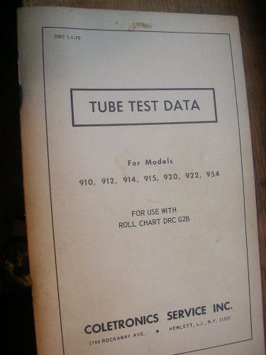 1970 Tube Test Data models 910 912 914 915 920 922 954 for roll chart DRC G2B
