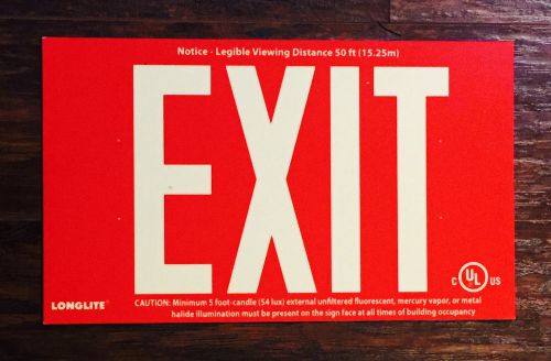 EXIT SIGN-GLOW IN THE DARK-NO ELECTRICITY EVER NEEDED- INSTALLS IN SECONDS