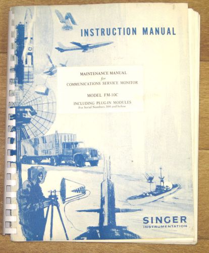 Singer Instrumentation Maintenance Manual for FM-10C serial # 300 And Lower
