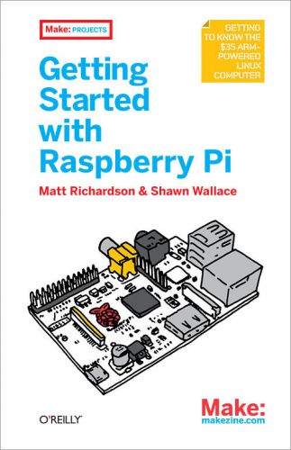 Getting Started with Raspberry Pi, 2nd Edition PDF