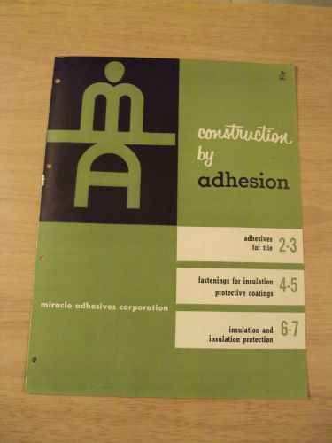 VTG 1950&#039;s Home BUILDING Supply BROCHURE~Construction by ADHESION~Ephemera~