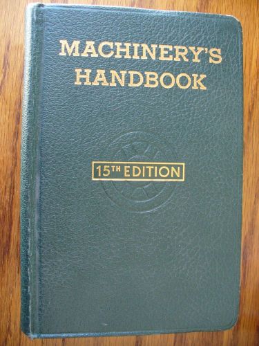 Machinery&#039;s Handbook 15th Edition 1956 Softcover Book