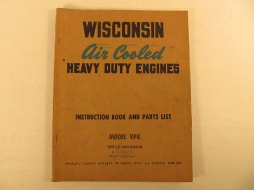 Wisconsin Engines Model VP4 Instruction Book Parts List MM-233-E 4 Cylinder