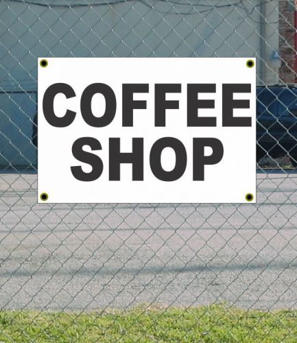 2x3 COFFEE SHOP Black &amp; White Banner Sign NEW Discount Size &amp; Price FREE SHIP