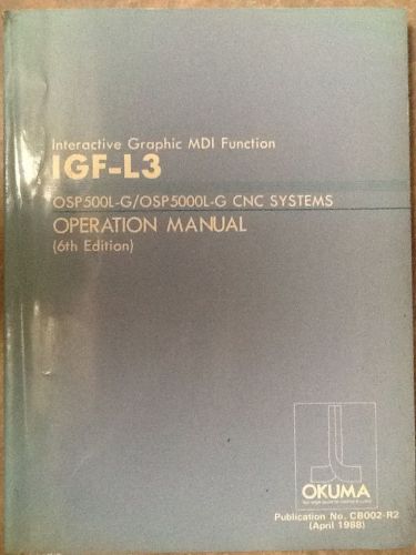 OKUMA OPS500L-G / OSP5000L-G IGF-L3 OPERATION MANUAL