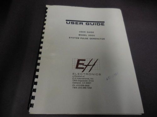 E-H Electronics User Guide For Model 2000 System Pulse Generator
