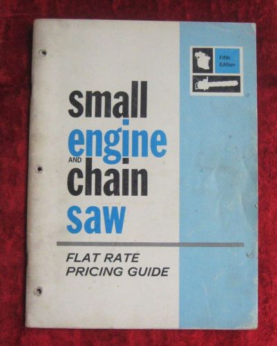 1969~Old~SMALL ENGINE &amp; CHAIN SAWS~5TH Ed~Pricing Guide~Book~Shop Tool~Manual