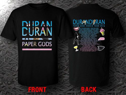 Duran Duran Paper Gods 2016 Tour Date Black T-Shirts Tee Shirt Size S - 5XL