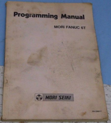 MORI SEIKI manual programming maual mori fanuc 6T manual