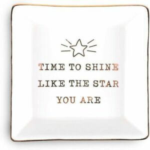 Ceramic Jewelry Trinket Dish, Time to Shine Like The Star You are (4 x 4 x 1&#034;)