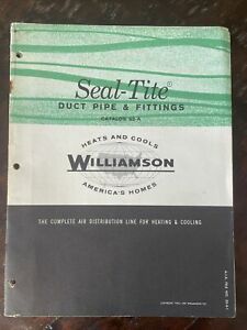 1962 Seal-Tite Duct Pipe Fittings Catalog Williamson Co. Cininnati Ohio