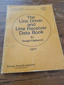 The Line Driver and Line Receiver Data Book 1977 Texas Instruments