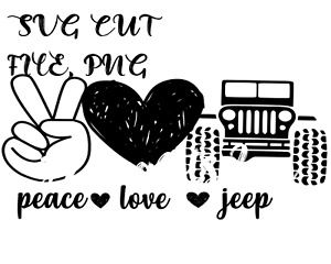 Peace Love Jeep SVG file for Cricut
