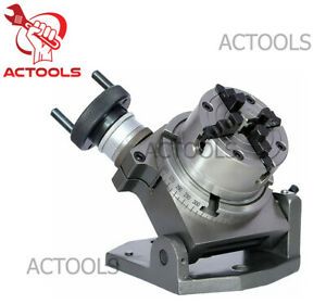 Brand New 4&#034;(100mm) Tilting Rotary Table + 70mm Independent Chuck 4 Jaws ACTOOLS