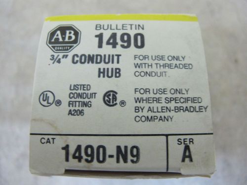 Allen Bradley 3/4&#034; Conduit Hub CAT# 1490-N9 Series A