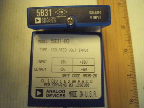 5B31-03 Analog Devices Isolated Voltage Input In: -10 to +10V:  Out: -5 to +5V