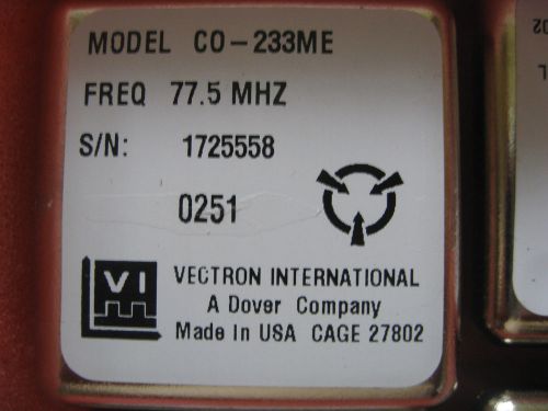 Vectron crystal oscillator 77.5 mhz mpn co-233me-77.5mhz for sale