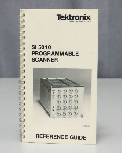 Tektronix SI 5010 Programmable Scanner Reference Guide