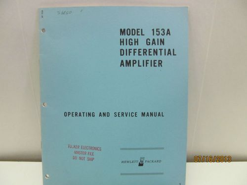 HP 153A Manual, High Gain Differential Amplifier...Operating/Service (58)
