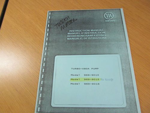 VARIAN 969-9015,969-9014, 969-9016 Turbo-V80A Pump Instruction Manual #45954