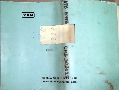 YAM Yang Iron Works CK-5 with Fanuc 6TB Electrical Drawings Manual