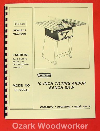 CRAFTSMAN 113.29943 10&#034; Tilting Arbor Bench Saw Operator &amp; Parts Manual 0180