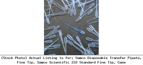 Samco Disposable Transfer Pipets, Fine Tip, Samco Scientific 232 Standard Fine