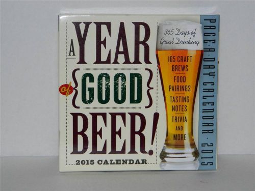 2015 A YEAR OF GOOD BEER Page-A-Day Calendar Desk Trivia 165 Brews Tasting Notes