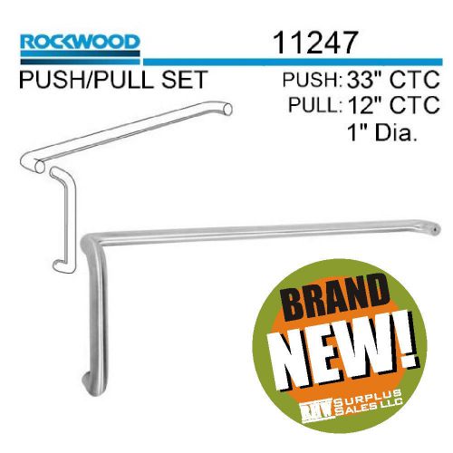 Rockwood -  11247.32 12a” ctc straight pull x 33a” ctc push bar for sale