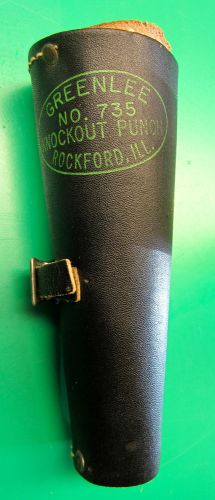 (EMPTY) GREENLEE NO. 735 KNOCKOUT PUNCH LEATHER CASE,IN MINT CONDITION,FAST SHIP