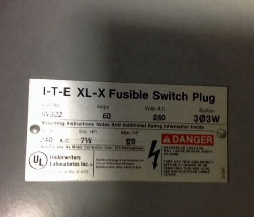 I-T-E fusible switch plug. RV322. 60amps/240V, 3PH/3Wire