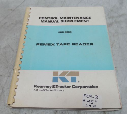 Kearney &amp; trecker control maintenance manual supplement, pub 688b for sale