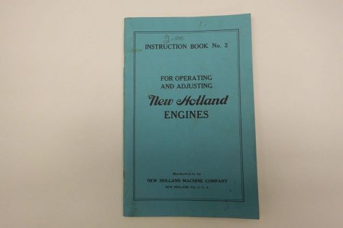 New Holland, Hit and Miss Engine, #2 Instruction Manual Book