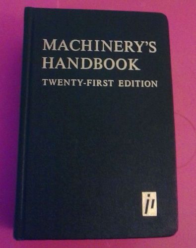 Machinery&#039;s Handbook 21st Edition 1979 Oberg/Jones VG Mechanics Vintage Machine