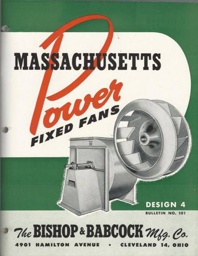 Massachusetts Power Fixed Fans 1945 Bulletin Bishop &amp; Babcock Mfg. Cleveland OH
