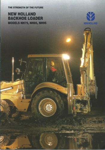 Equipment Brochure - New Holland - NH75 NH85 NH95 Backhoe Loader c1997 (E3006)