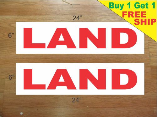 LAND 6&#034;x24&#034; REAL ESTATE RIDER SIGNS Buy 1 Get 1 FREE 2 Sided Plastic