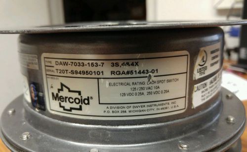 Mercoid Control DAW-7033-153-7 PRESSURE SWITCH 5-150psi  USED