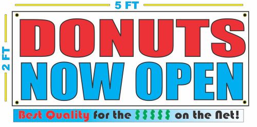 DONUTS NOW OPEN Banner Sign NEW Larger Size Best Quality for the $$$