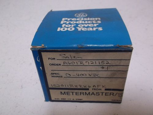 GENERAL ELECTRIC 152011RXRX6AFK PANEL METER 0-400 DC VOLTS *NEW IN A BOX*