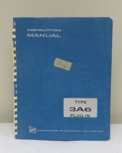 Tektronix Type 3A6 Plug-In Instruction Manual