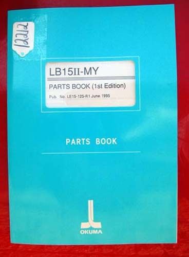 Okuma LB15 II-MY Parts Book:  Publication Number LE15-125-R1 (Inv. 12212)