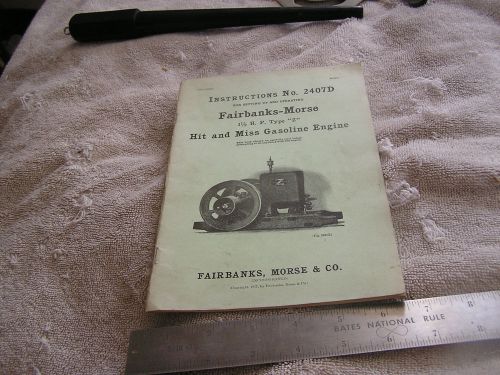 Fairbanks-Morse 1 1/2 Horsepower Type &#034;Z&#034; Instructions Manual Fifth Ed. 2407D