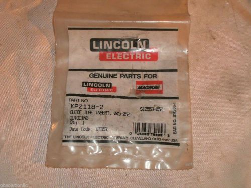 LINCOLN ELECTRIC KP2118-2 GUIDE TUBE INSERT .045-.052 KP21182 S12553-052