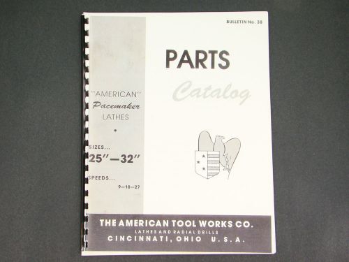 American Tool Pacemaker Lathe Manual Sizes: 25&#034;- 32&#034;   *3