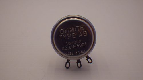 OHMITE CU-5001 POTENTIOMETER 50 OHM NNB